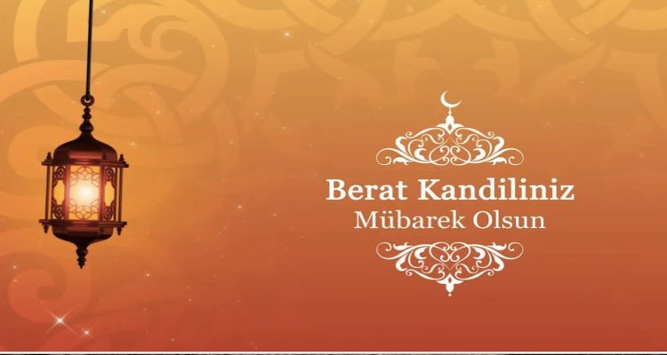 BERAT KANDİLİNİZ MUBAREK OLSUN